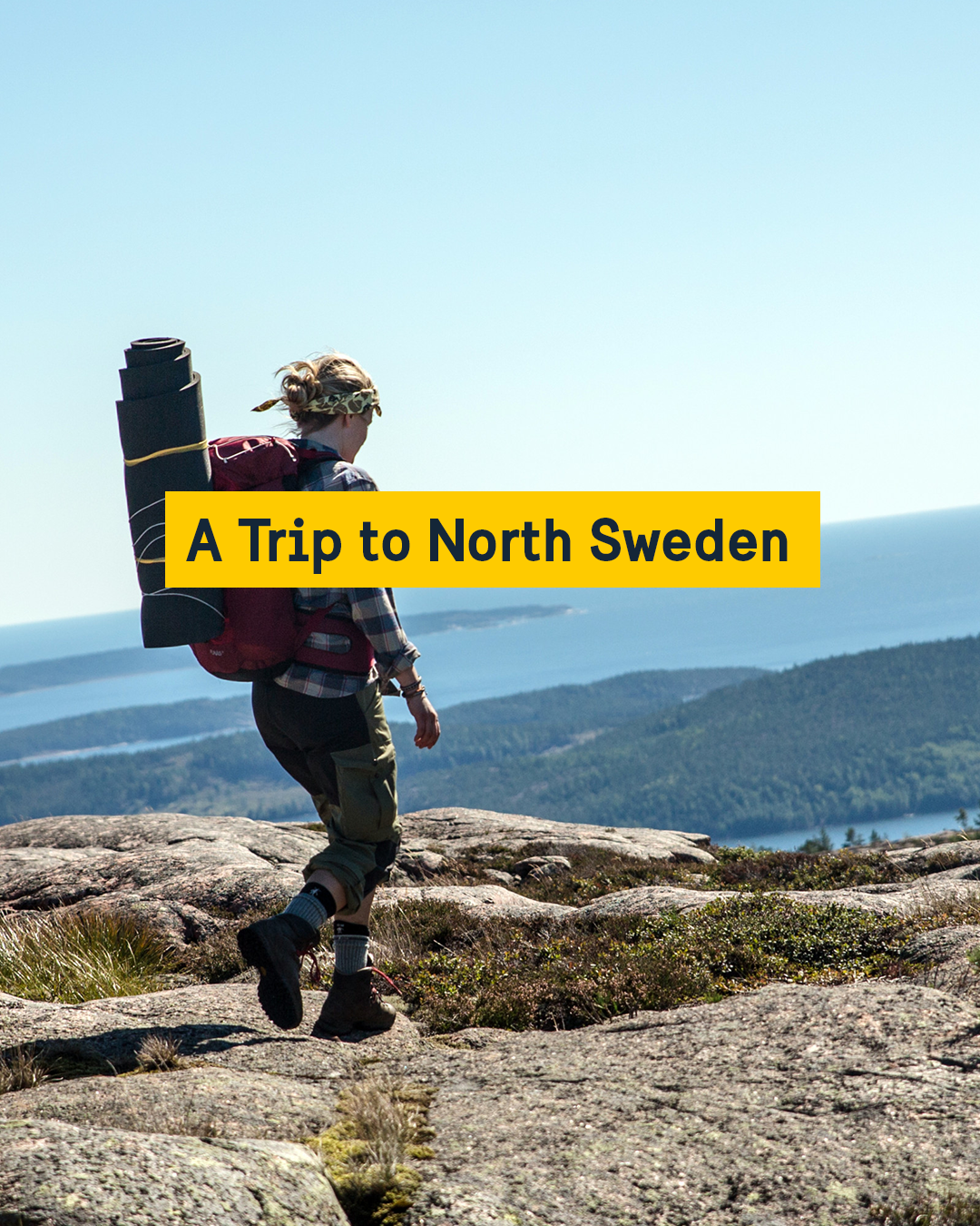 A person hiking on the high coast of Sweden.