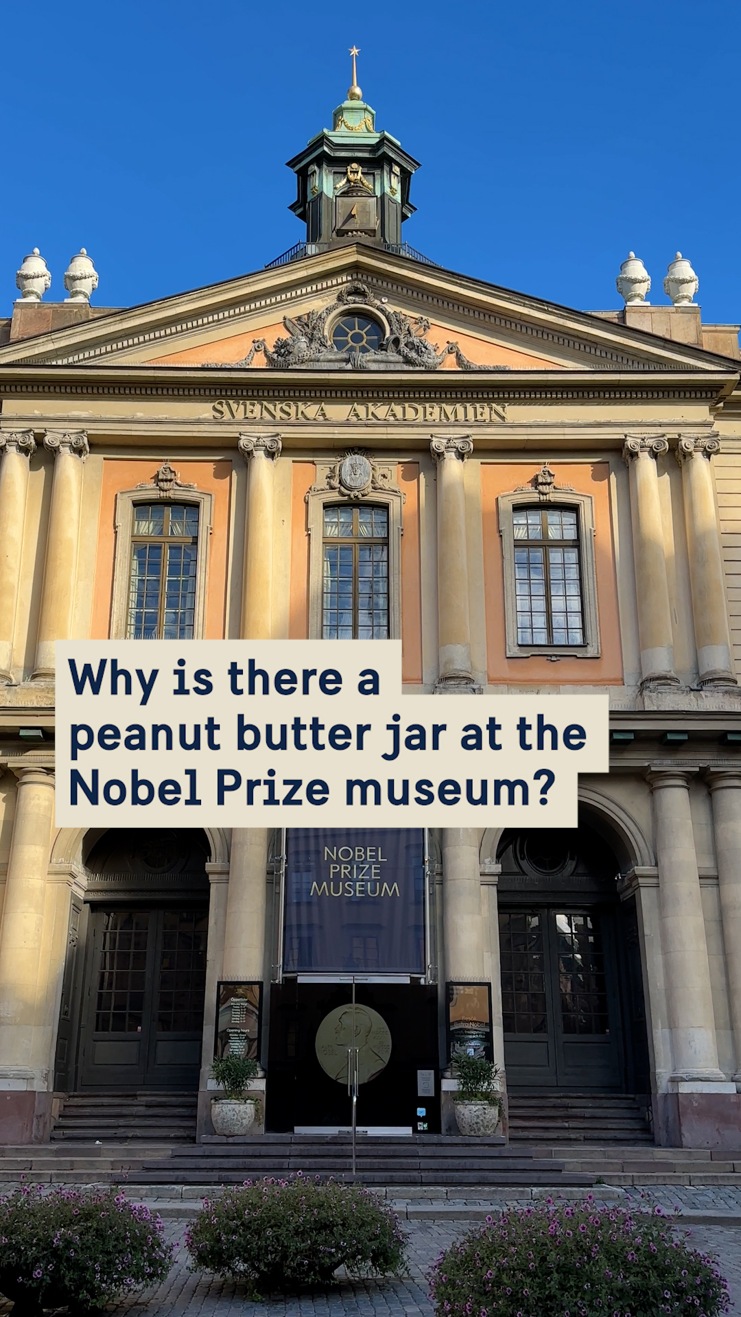 Why is there a peanut butter jar at the Nobel Prize museum?